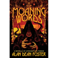 The Moaning Words: A Novella of Lovecraftian Terror