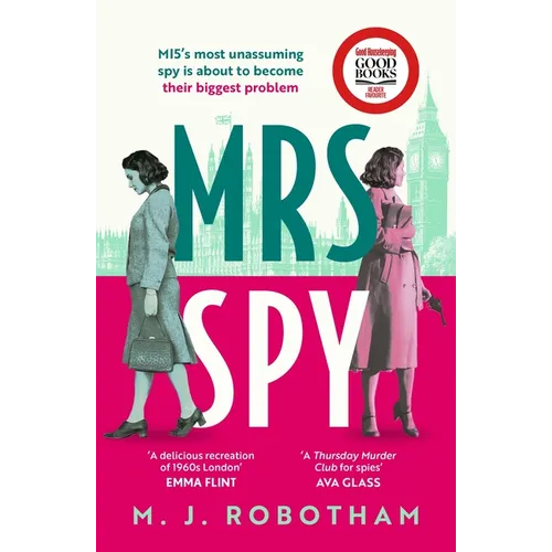 Mrs Spy: An Evocative and Exhilarating Ride Through 60s London, Described as the Thursday Murder Club for Spies