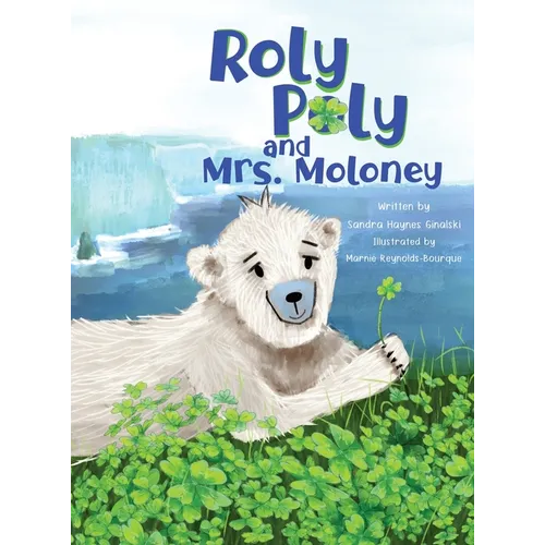 Roly Poly and Mrs. Moloney