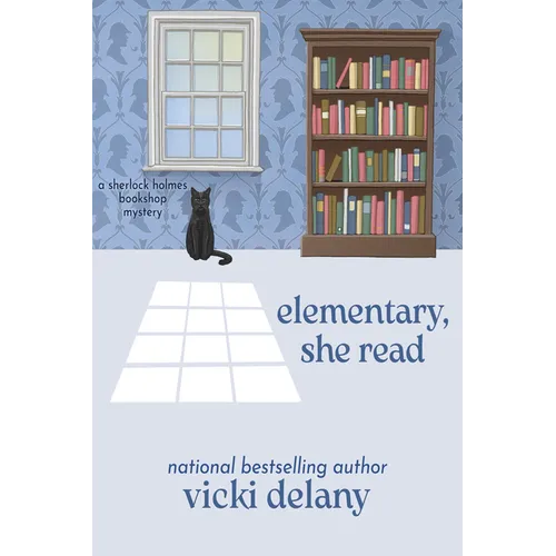 Elementary, She Read: A Sherlock Holmes Bookshop Mystery