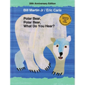Polar Bear, Polar Bear, What Do You Hear? 20th Anniversary Edition with CD: Classic Hardcover with CD [With CD (Audio)]
