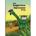 The Sugarcane Harvester Song
