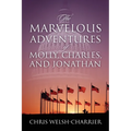 The Marvelous Adventures of Molly, Charles, and Jonathan