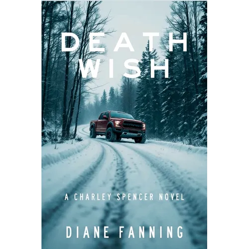 Death Wish: A Charley Spencer Novel