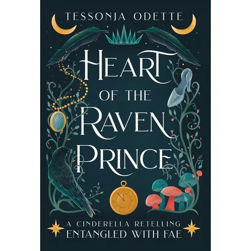 Heart of the Raven Prince: A Cinderella Retelling