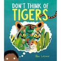 Don't Think of Tigers