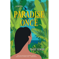 Paradise Once