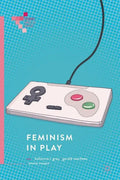 Feminism in Play - Paperback