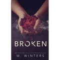 Broken: A Dark Romance