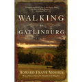 Walking to Gatlinburg