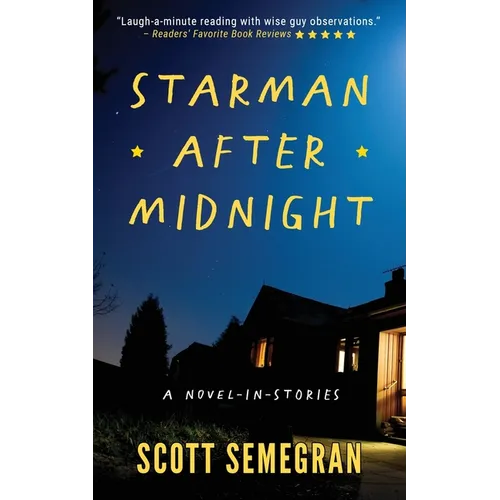 Starman After Midnight: A Novel-in-stories