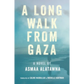 A Long Walk from Gaza