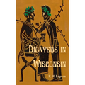 Dionysus in Wisconsin