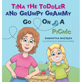 Tina the Toddler and Grumpy Grammy Go on a Picnic