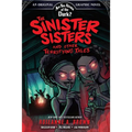 The Sinister Sisters and Other Terrifying Tales (Are You Afraid of the Dark? Graphic Novel #2): Volume 2
