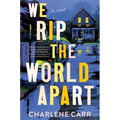 We Rip the World Apart