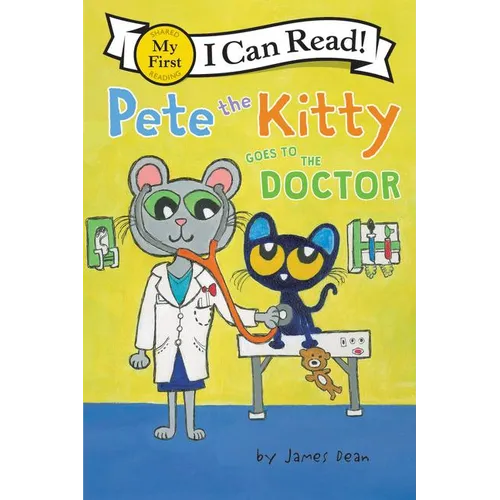 Pete the Kitty Goes to the Doctor