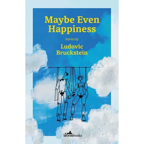 Maybe Even Happiness