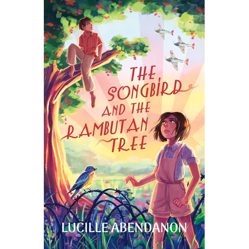 The Songbird and the Rambutan Tree