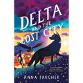 Delta and the Lost City: Can One Wolfdog Save Her Family... Before It's Too Late?