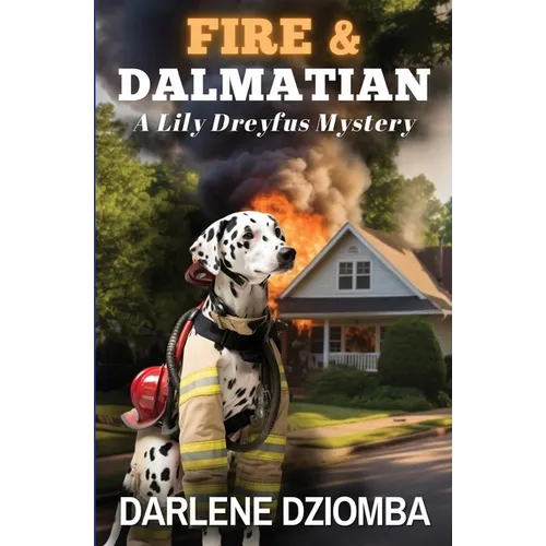 Fire And Dalmatian