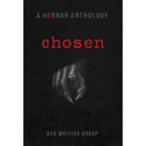 Chosen: A Horror Anthology