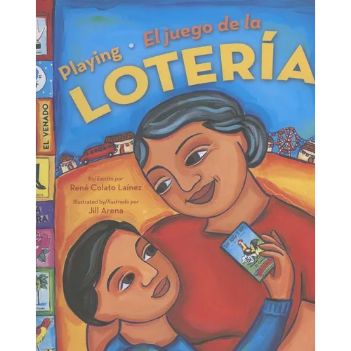 Playing Loteria /El Juego de la Loteria (Bilingual)