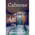 Caboose: A Casey Cavendish Mystery