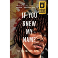 If You Knew My Name: A Novel in Verse