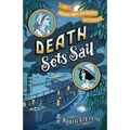 Death Sets Sail: A Murder Most Unladylike Mystery