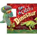 Snap & Snuggle: How to Catch a Dinosaur
