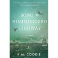 Song of Hummingbird Highway
