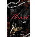 The Almost One: Dark, Seductive Romance