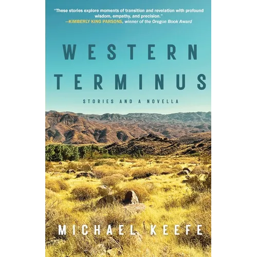 Western Terminus: Stories and a Novella