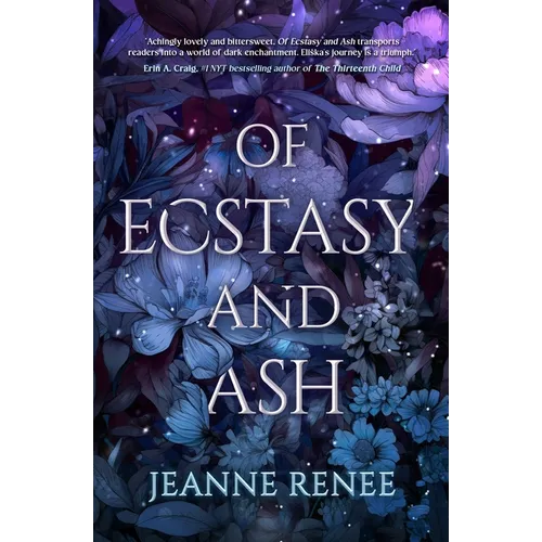 Of Ecstasy and Ash