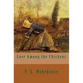 Love Among the Chickens