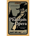 The Phantom of the Opera