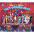 School Is Full of Superheroes