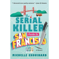 The Serial Killer Guide to San Francisco: A Mystery