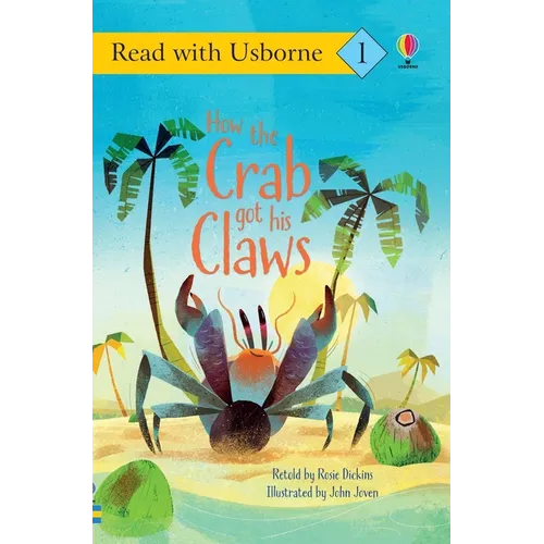 How the Crab Got His Claws (Read with Usborne)