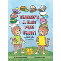 There's a Hat for That!: Exploring Careers That Fit You Best