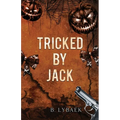 Tricked by Jack: A Dark Halloween Mafia Romance