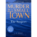 The Suspect: Murder in a Small Town