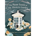 The Phone Booth in Mr. Hirota's Garden