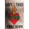 Dope Thief
