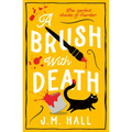 A Brush with Death