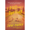 I Died on a Tuesday