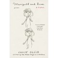 Marigold and Rose: A Fiction
