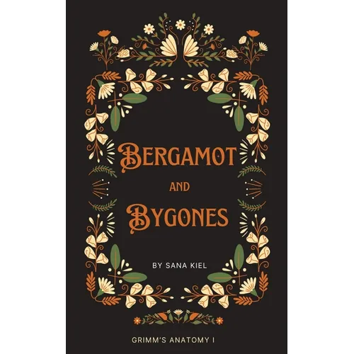 Bergamot & Bygones