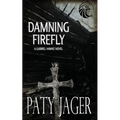 Damning Firefly
